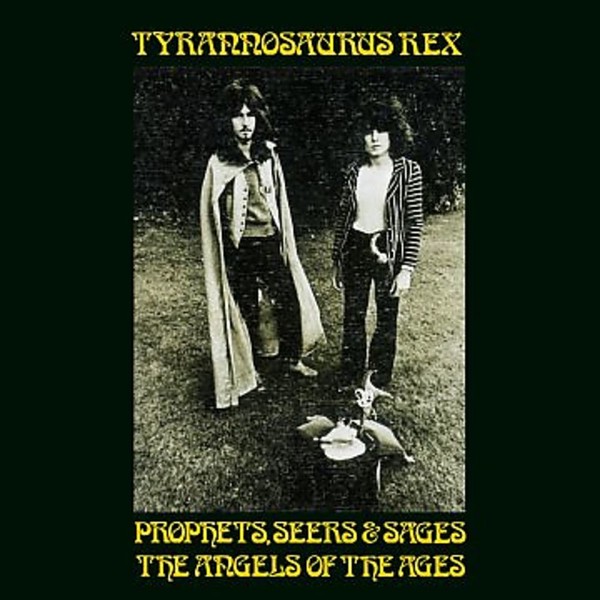 T.REX - 1968 - Prophets, Seers & Sages The Angel Of The Ages